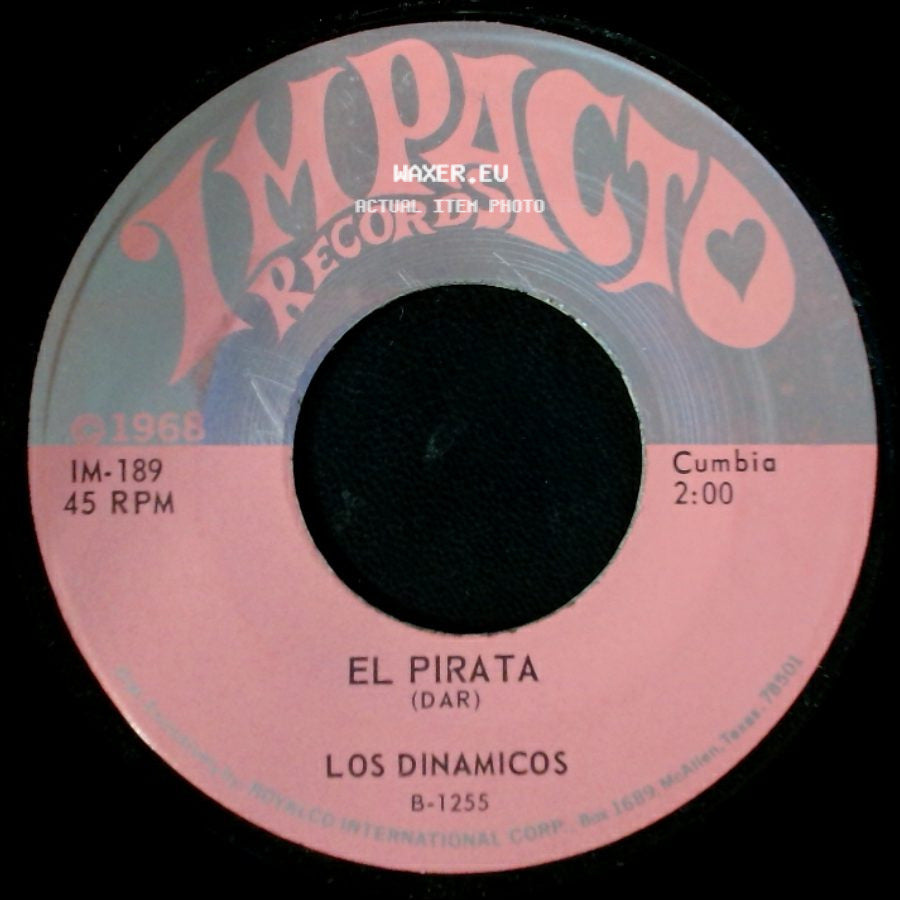 Los Dinamicos - El Pirata / Baila Mi Cumbia side A