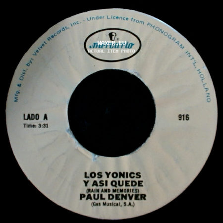 Los Yonics Y Asi Quede / Los Yonics - (Rain And Memories) Paul Denver / Asi Te Quiero side A