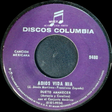 Dueto Amanecer - Adonde Ire / Adios Vida Mia side B