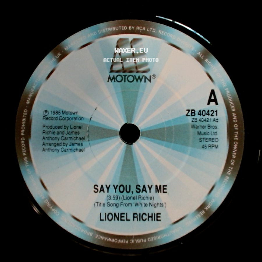 Lionel Richie - Say You, Say Me / Can't Slow Down side A