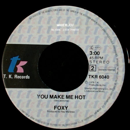 Foxy - You Make Me Hot / Get Off side A