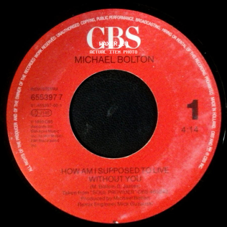 Michael Bolton - How Am I Supposed To Live Without You / Forever Eyes side A