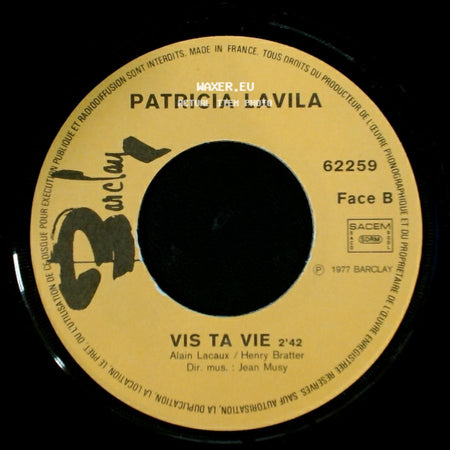 Patricia Lavila - Vis Ta Vie / La Vraie Vie side A