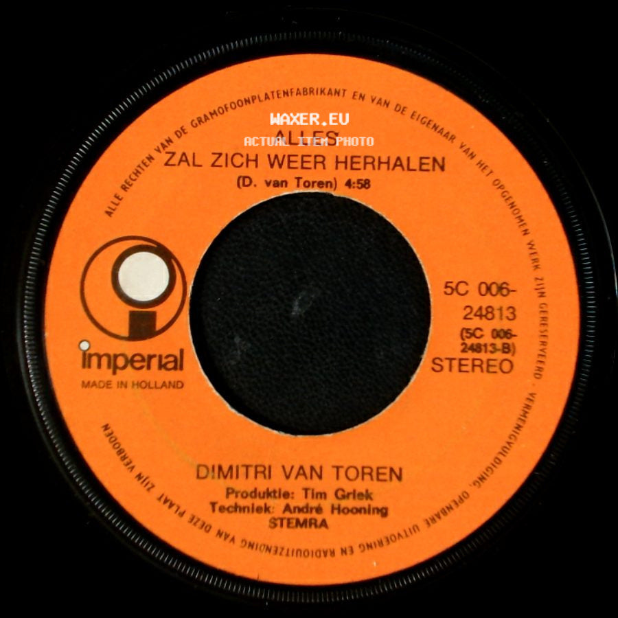 Dimitri Van Toren - Alles Zal Zich Weer Herhalen / Hé Kom Aan side A