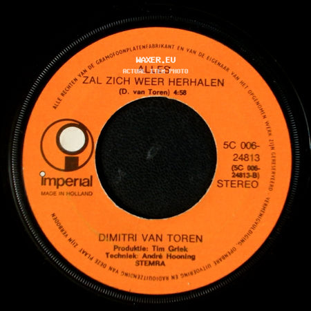 Dimitri Van Toren - Alles Zal Zich Weer Herhalen / Hé Kom Aan side A