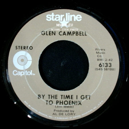 Glen Campbell - By The Time I Get To Phoenix / Hey Little One side A