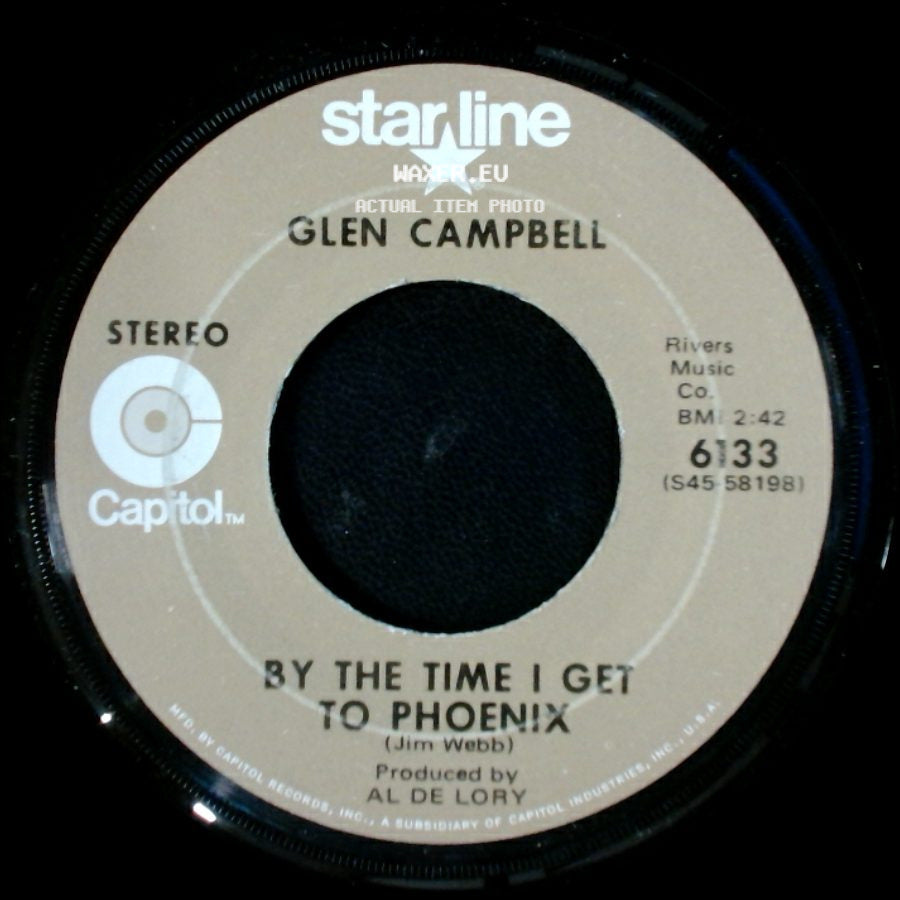 Glen Campbell - By The Time I Get To Phoenix / Hey Little One side A