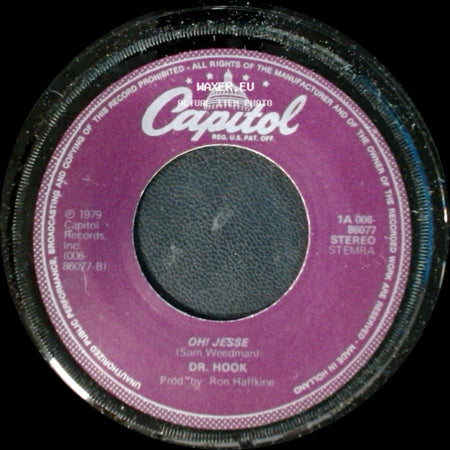 Dr. Hook - Oh! Jesse / Better Love Next Time side A