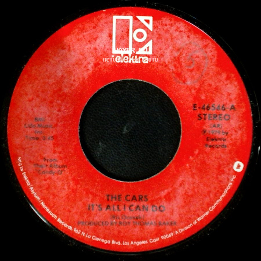 The Cars - It's All I Can Do / Got A Lot On My Head side A