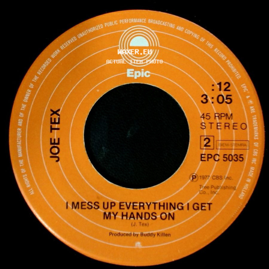 Joe Tex - I Mess Up Everything I Get My Hands On / Ain't Gonna Bump No More (With No Big Fat Woman) side A