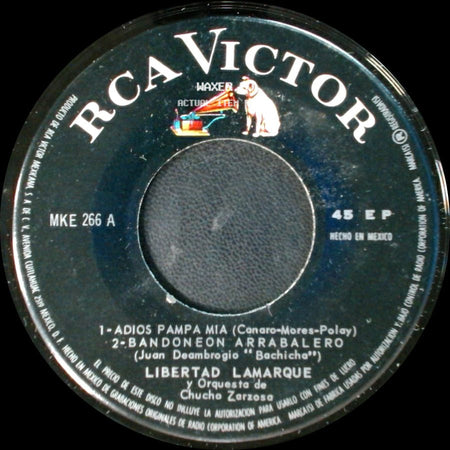 Libertad Lamarque / Libertad Lamarque Y Orquesta De Chucho Zarzosa - Adios Pampa Mia / Bandoneon Arrabalero / Galleguita / Adios side A