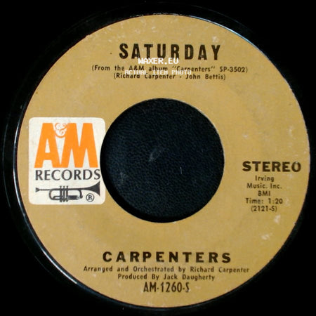 Carpenters - Saturday / Rainy Days And Mondays side A