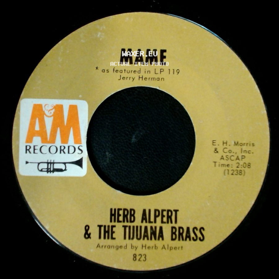 Herb Alpert & The Tijuana Brass - Mame / Our Day Will Come side A