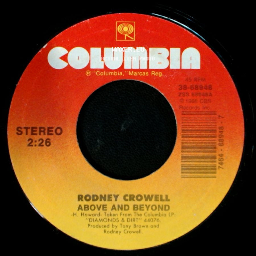 Rodney Crowell - She Loves The Jerk / Above And Beyond side B