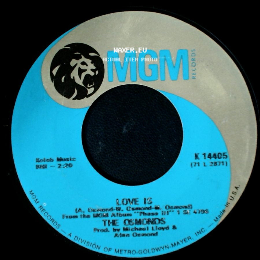The Osmonds - Love Is / Hold Her Tight side A