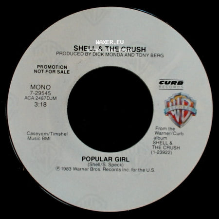 Shell & The Crush - Popular Girl / Popular Girl side A