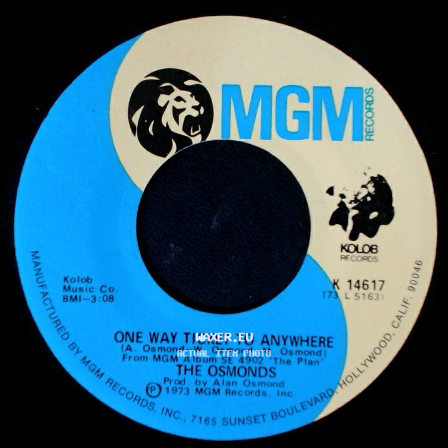 The Osmonds - One Way Ticket To Anywhere / Let Me In side A