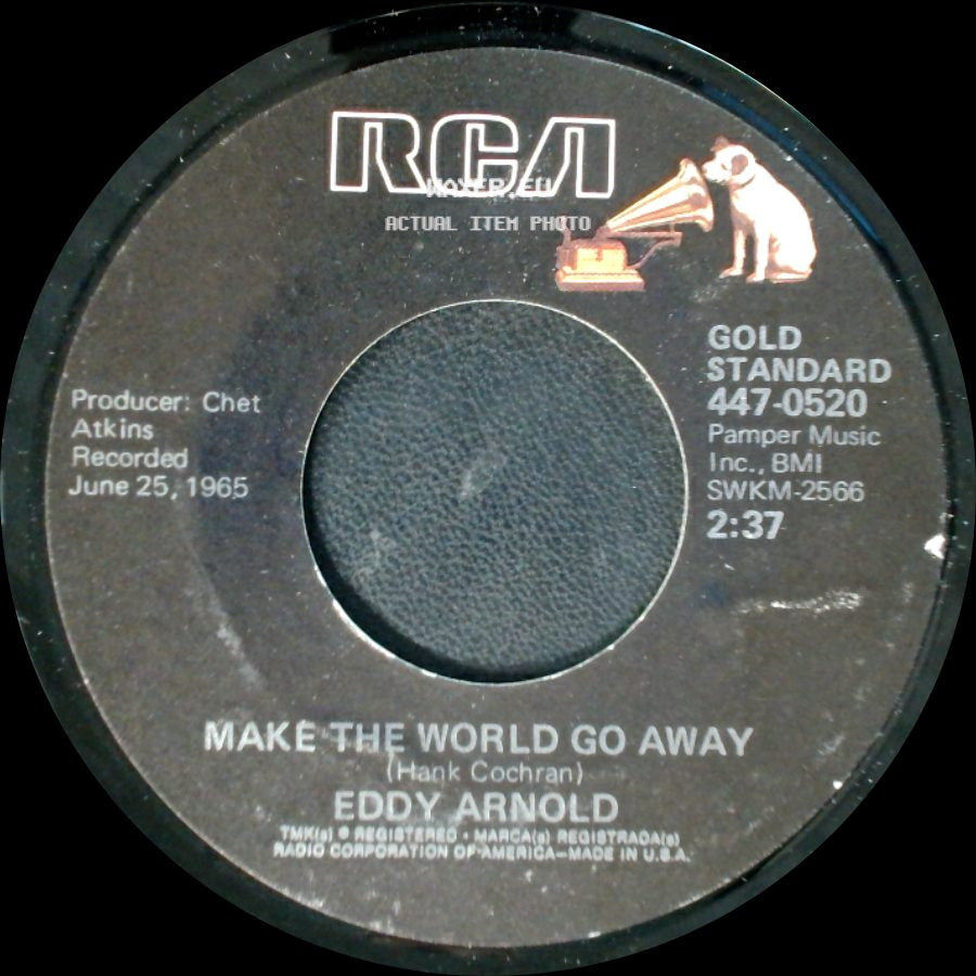 Eddy Arnold - I Want To Go With You / Make The World Go Away side B