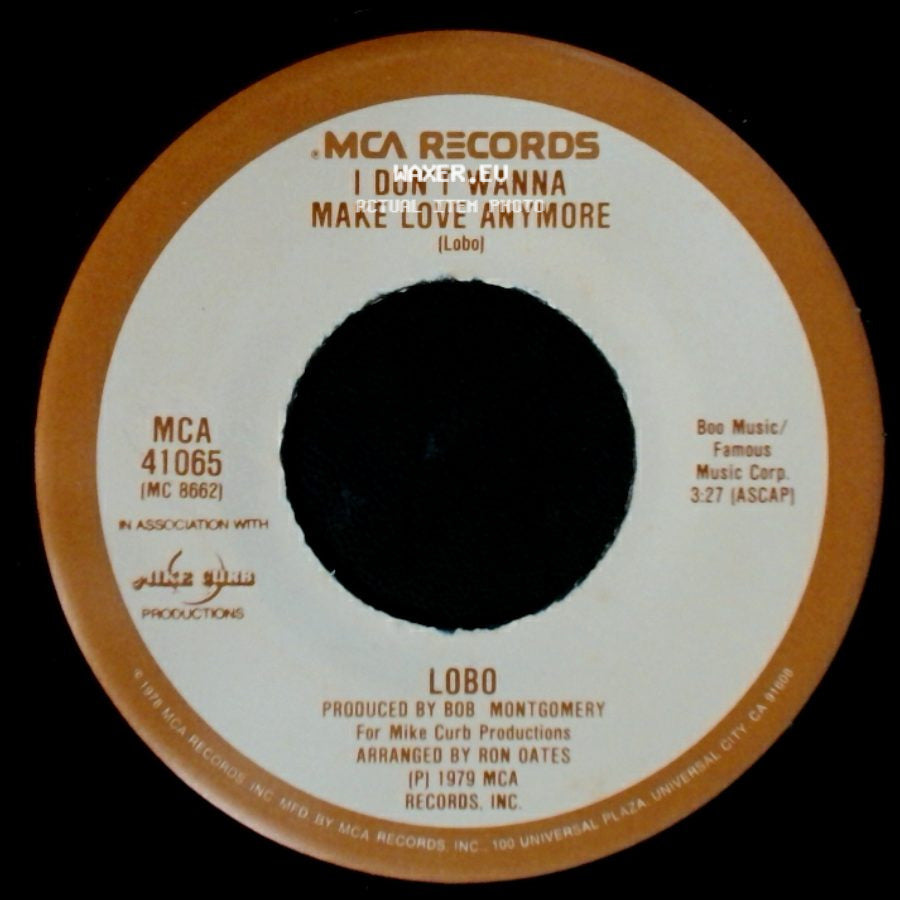 Lobo - Where Were You When I Was Falling In Love / I Don't Wanna Make Love Anymore side B