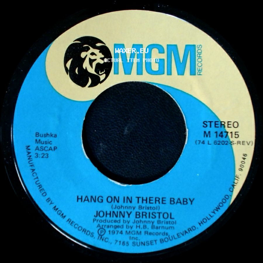 Johnny Bristol - Take Care Of You For Me / Hang On In There Baby side B