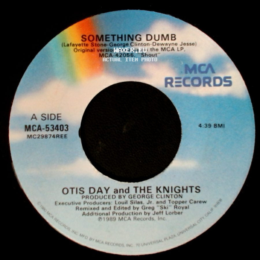 Otis Day And The Knights - Something Dumb / Something Dumb (Instrumental) side A