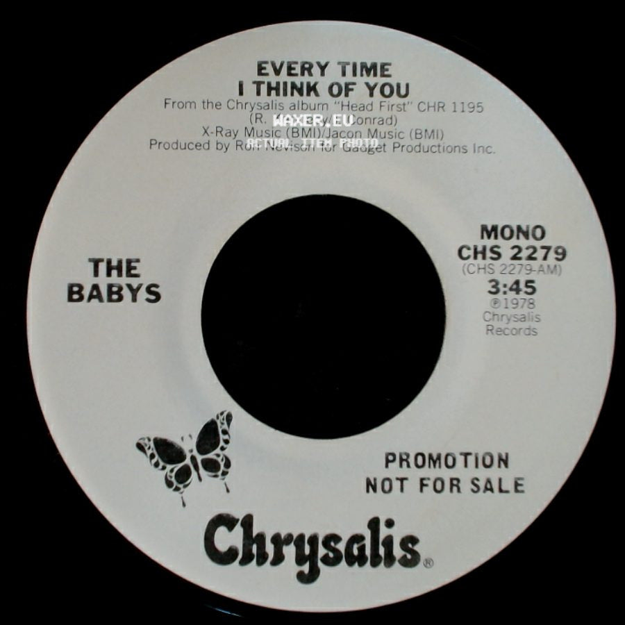 The Babys - Every Time I Think Of You / Every Time I Think Of You side B