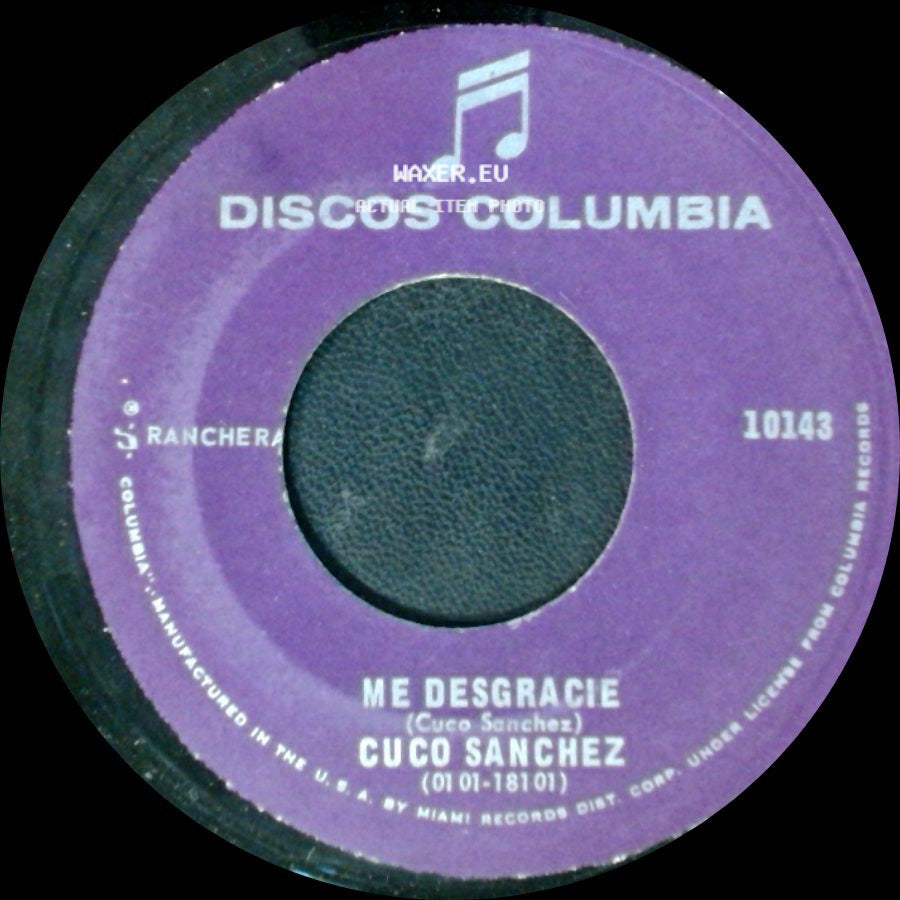Cuco Sanchez - La Huerfanita / Me Desgracie side B