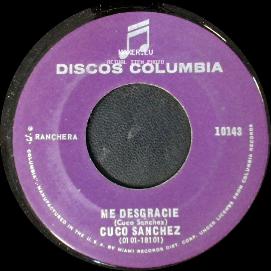 Cuco Sanchez - La Huerfanita / Me Desgracie side B