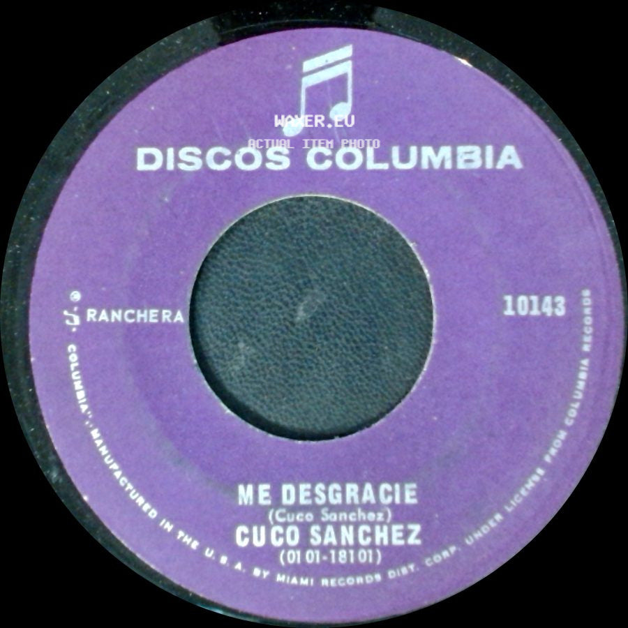 Cuco Sanchez - La Huerfanita / Me Desgracie side B