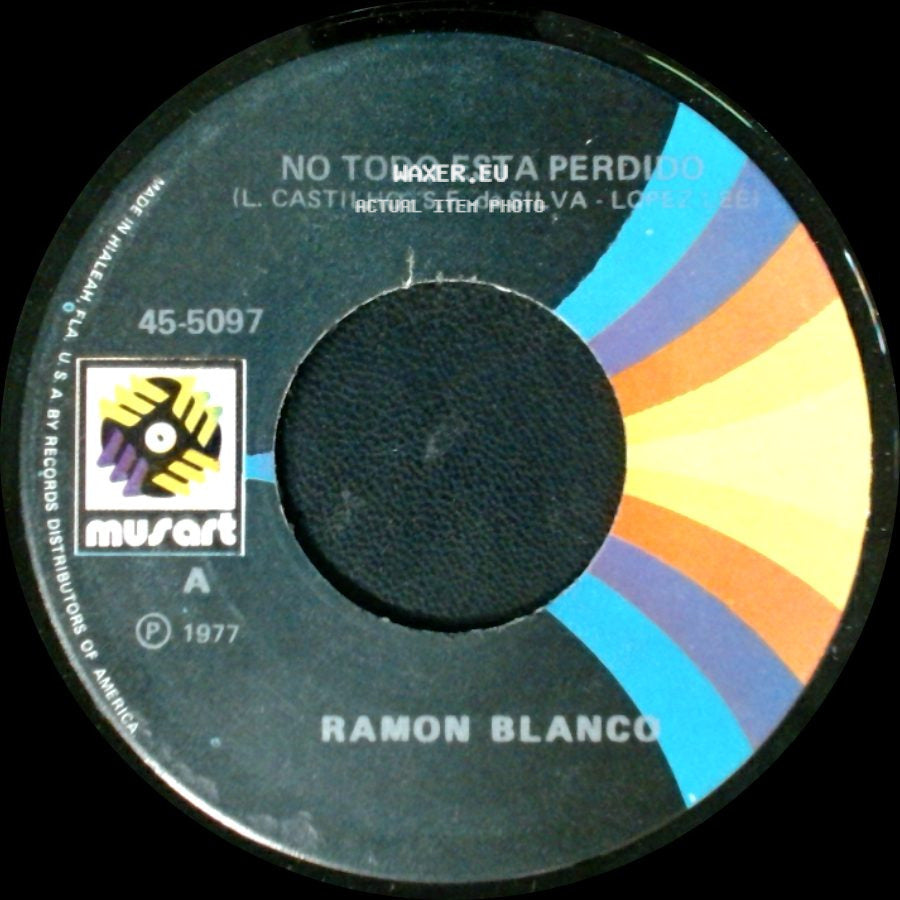 Ramon Blanco - Te Odio Y Te Quiero / No Todo Esta Perdido side B