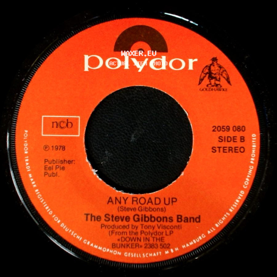 The Steve Gibbons Band - Get Up And Dance / Any Road Up side B