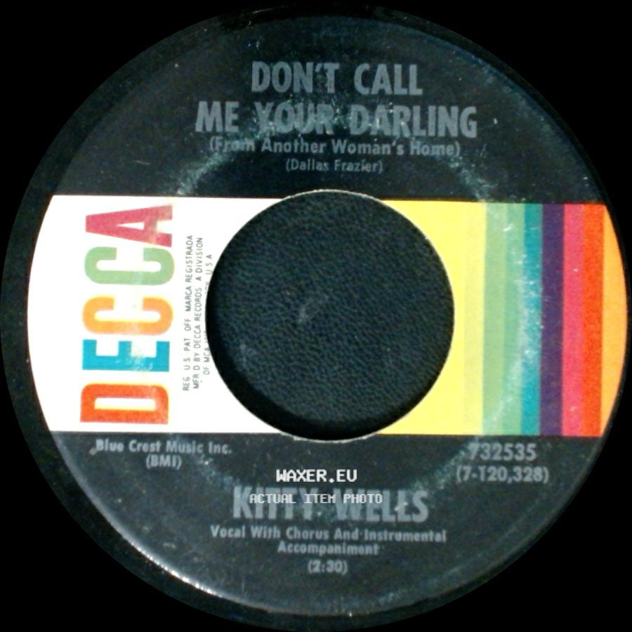 Kitty Wells - Don't Call Me Your Darling (From Another Woman's Home) / Just A Cheap Affair side A