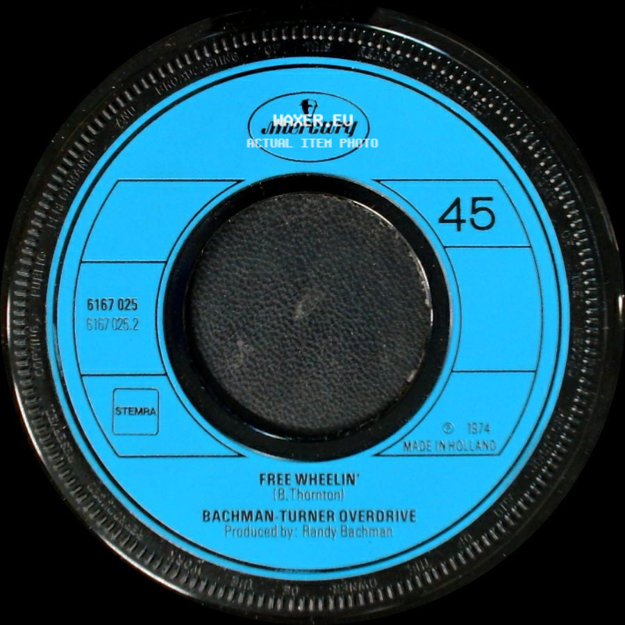 Bachman-Turner Overdrive - You Ain't Seen Nothing Yet / Free Wheelin' side B