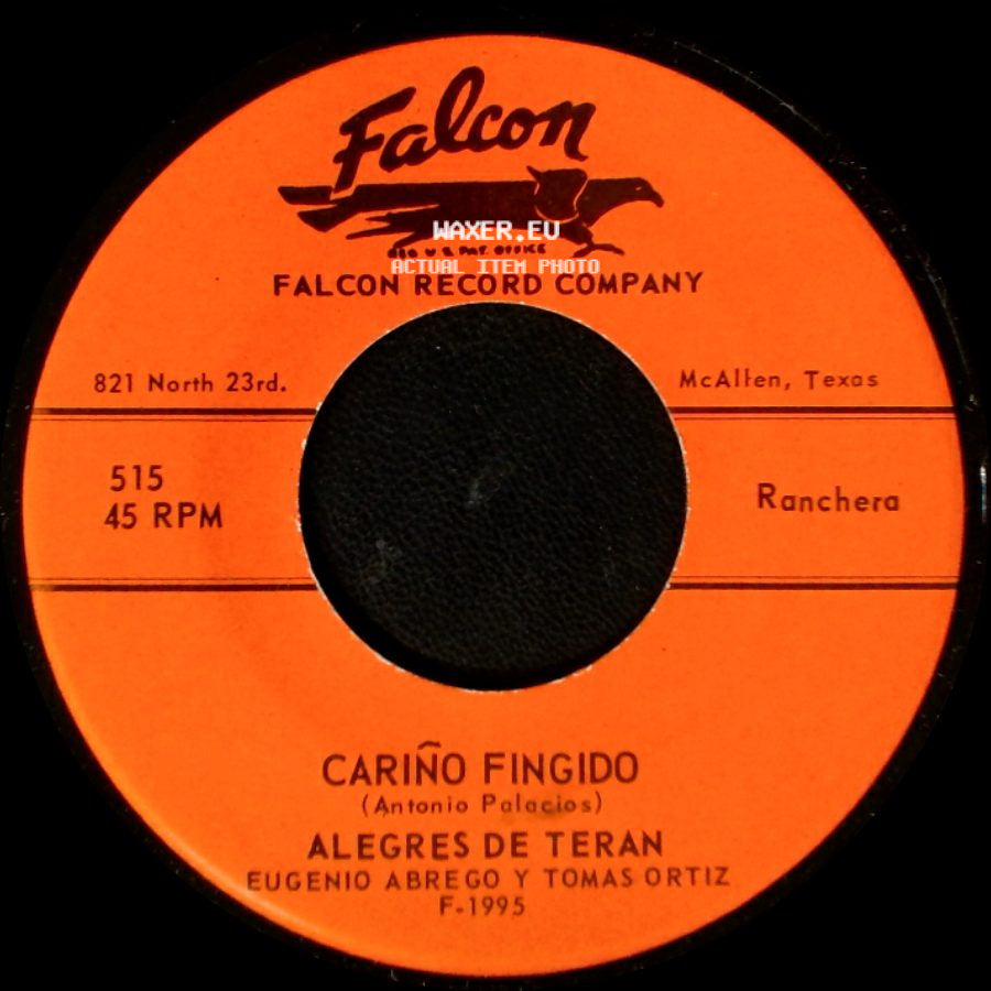 Alegres De Teran - Cariño Fingido / Llore Por Tu Amor side A