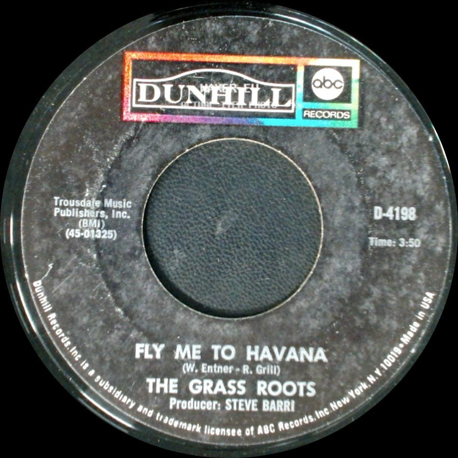 The Grass Roots - I'd Wait A Million Years / Fly Me To Havana side B