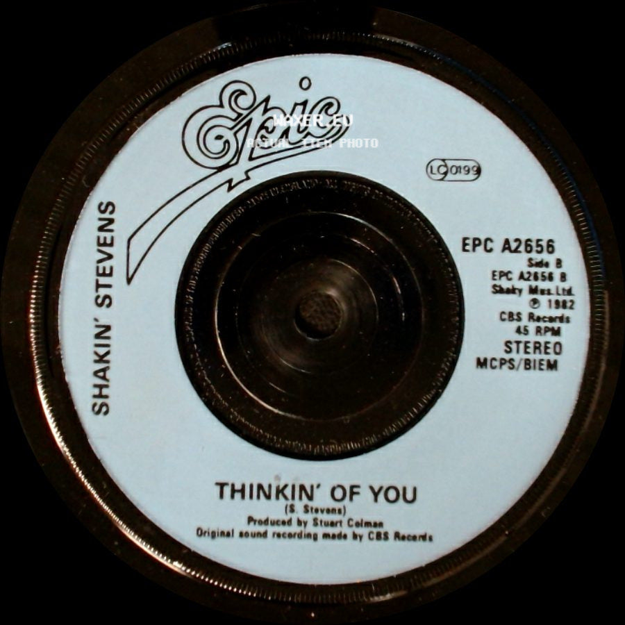 Shakin' Stevens - Give Me Your Heart Tonight / Thinkin' Of You side B