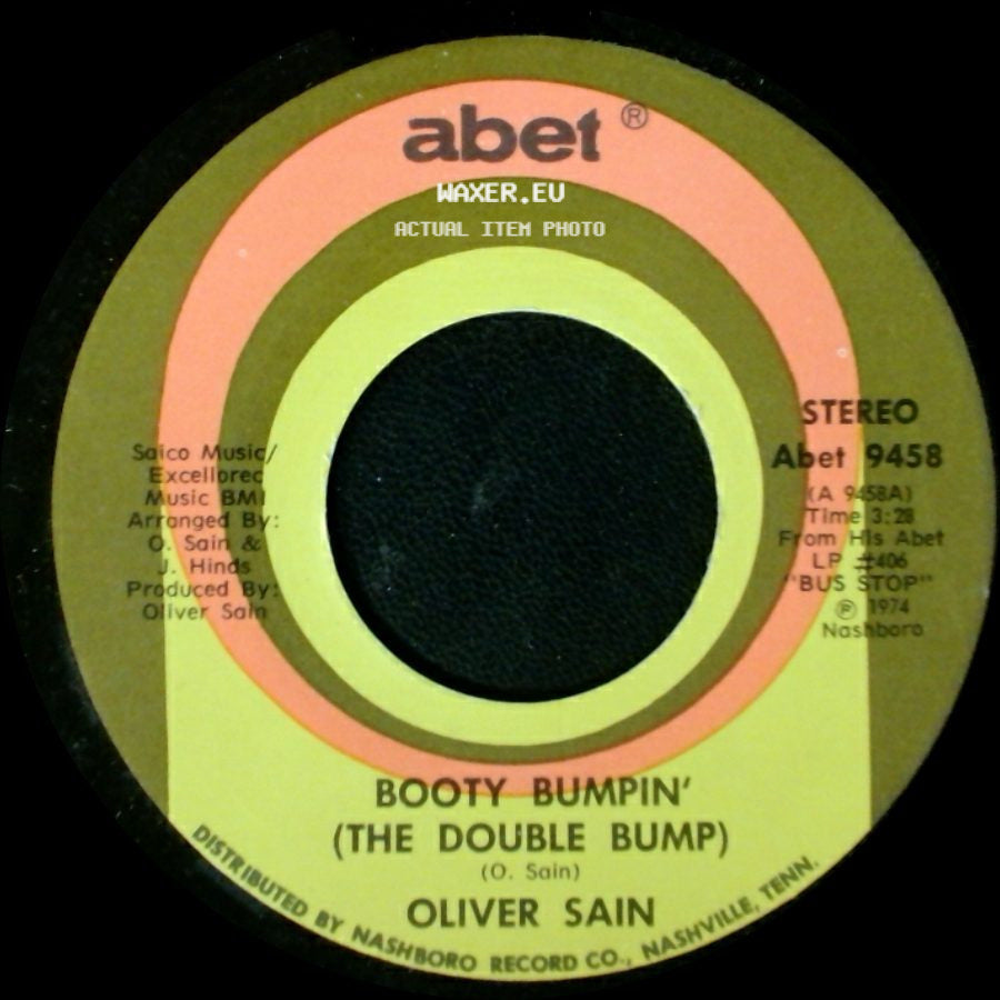 Oliver Sain - Booty Bumpin' (The Double Bump) / California Sunset side A