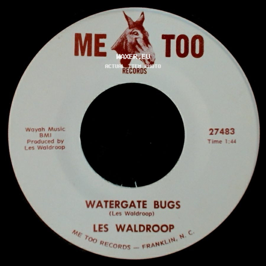 Les Waldroop - Moonlight's A-Wastin' / Watergate Bugs side B