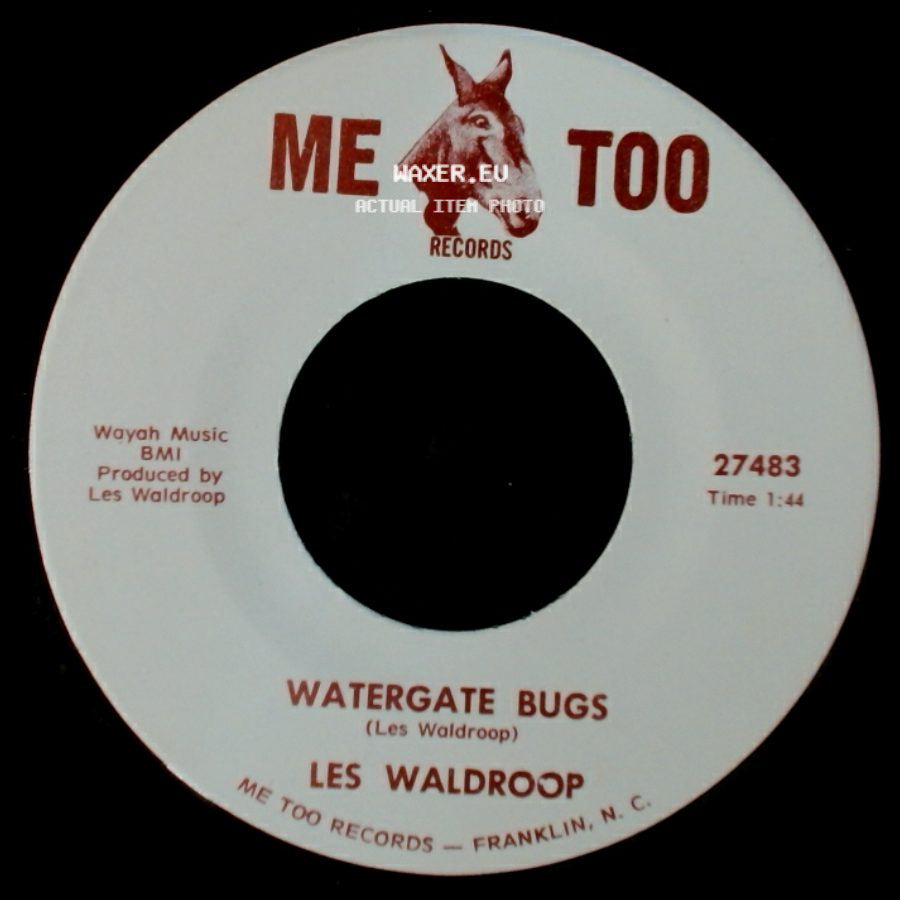 Les Waldroop - Watergate Bugs / Moonlight's A-Wastin' side A