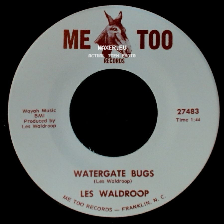 Les Waldroop - Watergate Bugs / Moonlight's A-Wastin' side A