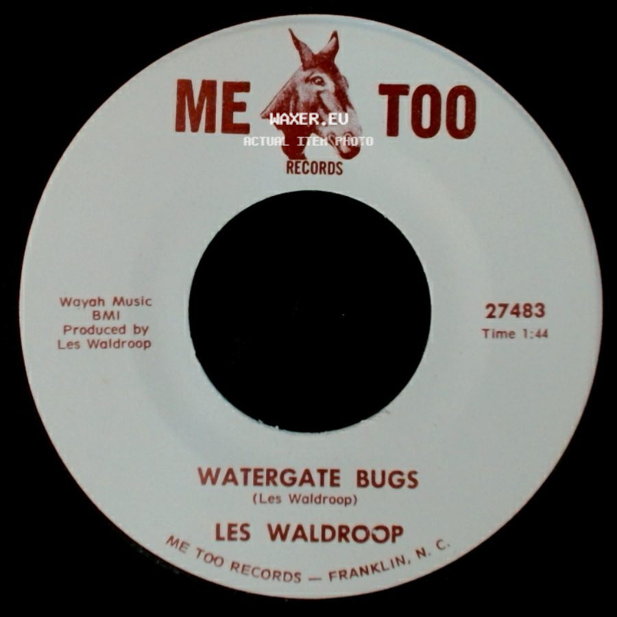 Les Waldroop - Watergate Bugs / Moonlight's A-Wastin' side A
