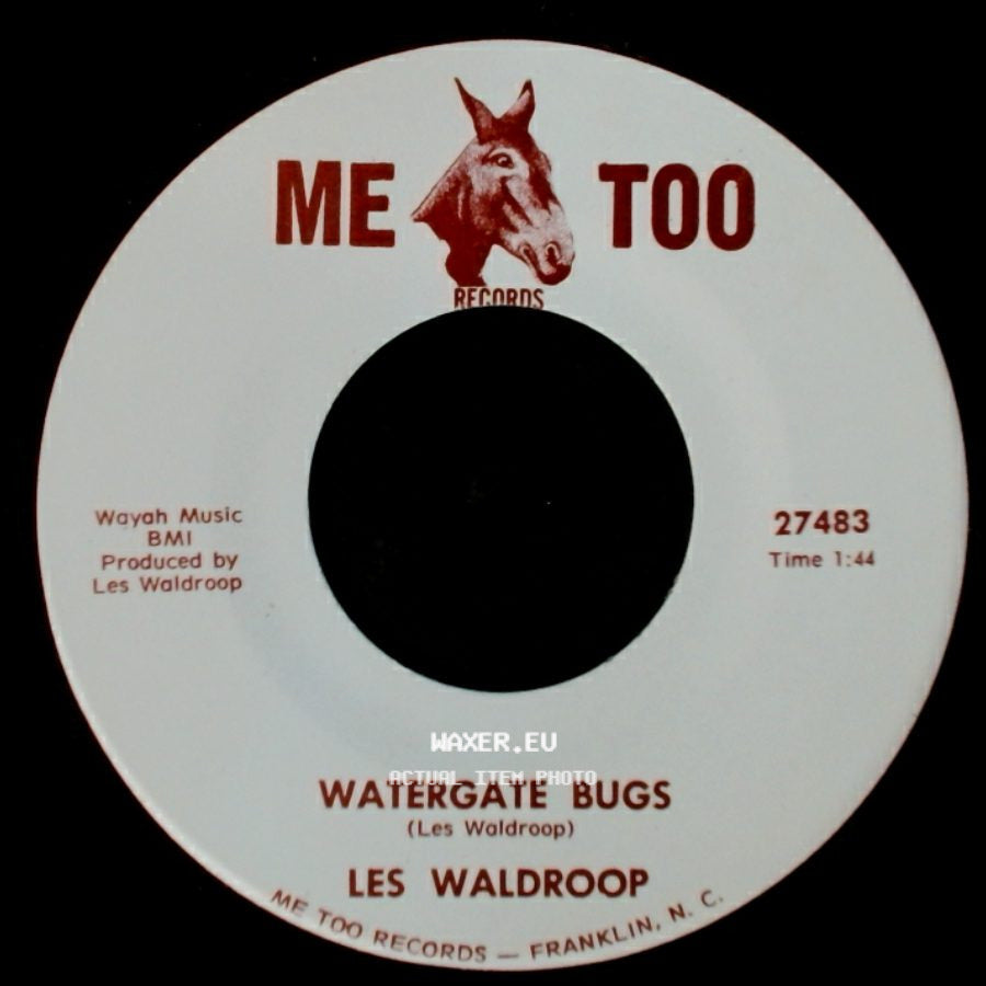 Les Waldroop - Watergate Bugs / Moonlight's A-Wastin' side A