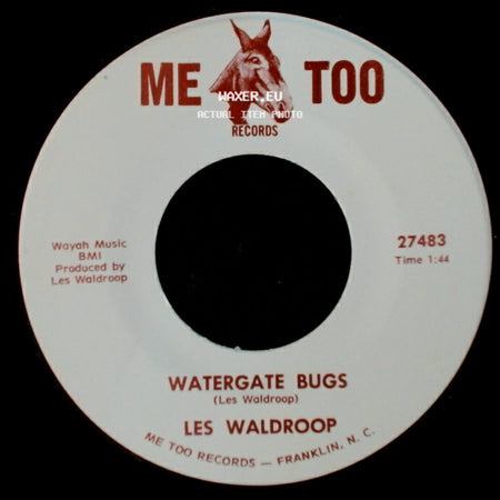 Les Waldroop - Moonlight's A-Wastin' / Watergate Bugs side B