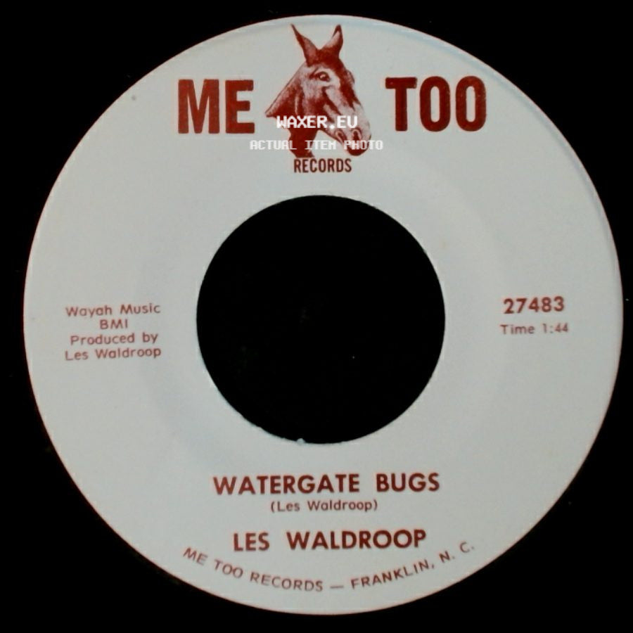 Les Waldroop - Moonlight's A-Wastin' / Watergate Bugs side B