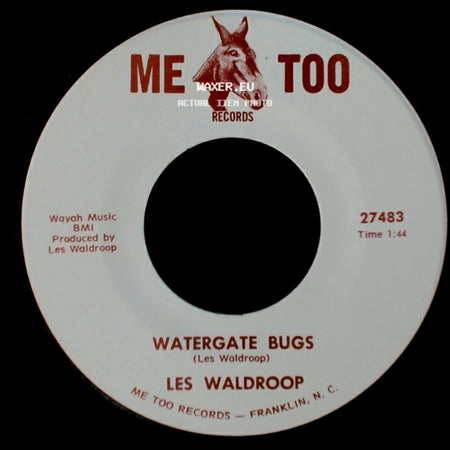 Les Waldroop - Moonlight's A-Wastin' / Watergate Bugs side B