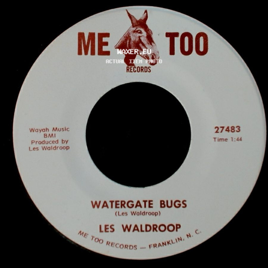 Les Waldroop - Moonlight's A-Wastin' / Watergate Bugs side B