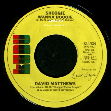 David Matthews - Shoogie Wanna Boogie / Gotta Be Where You Are side A
