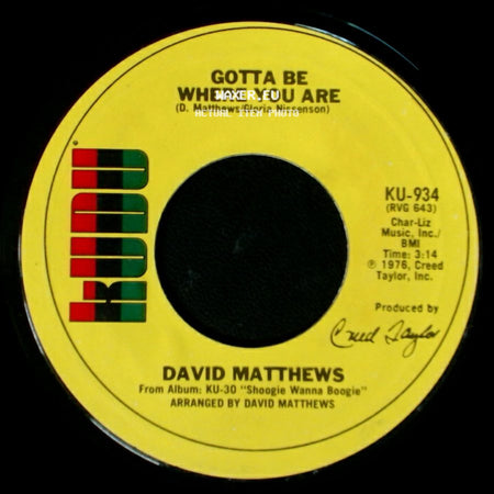 David Matthews - Gotta Be Where You Are / Shoogie Wanna Boogie side A