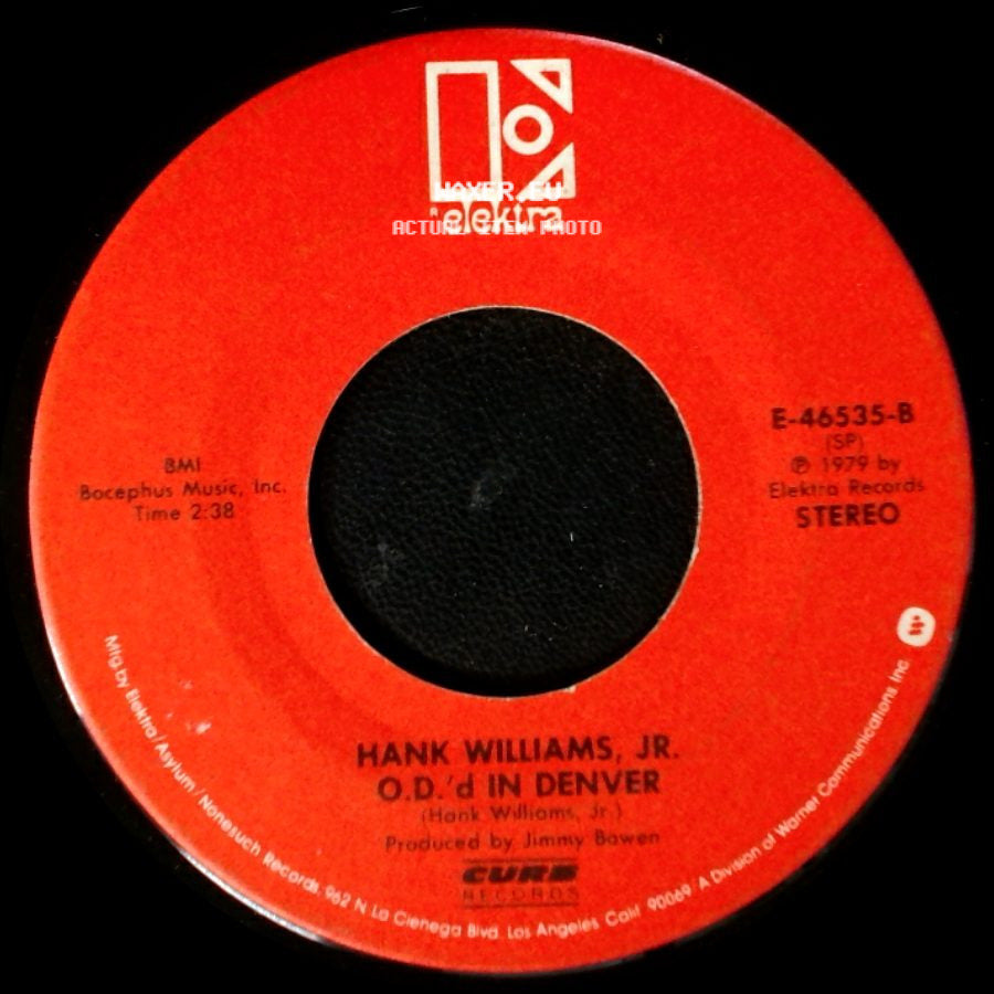 Hank Williams, Jr. - Whiskey Bent And Hell Bound / O.D.'d In Denver side B