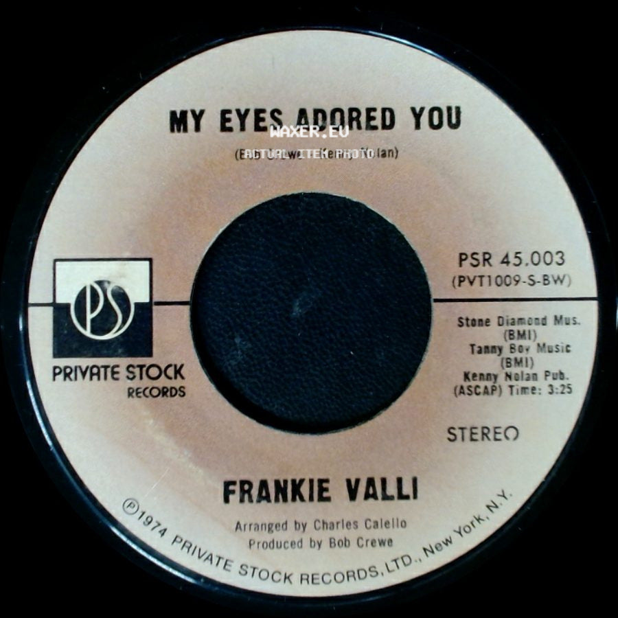Frankie Valli - My Eyes Adored You / Watch Where You Walk side A